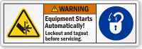 Equipment Starts Automatically Lockout/Tagout Warning Label