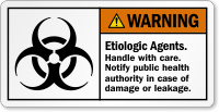 Etiologic Agents Handle With Care ANSI Warning Label