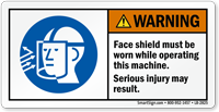 Face Shield Must Be Worn Warning Label