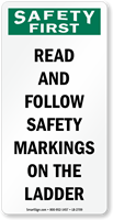 Read and Follow Safety Markings On Ladder Label