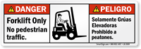 Bilingual Forklift Only No Pedestrian Traffic Label
