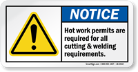 Hot Work Permits Are Required ANSI Notice Label
