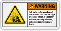 Hydraulic System Contain High Pressure ANSI Warning Label