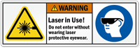 Laser In Use Wear Protective Eyewear Label