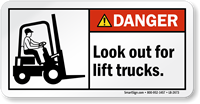 Look Out For Lift Trucks ANSI Danger Label