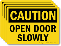 Open Door Slowly OSHA Caution Label