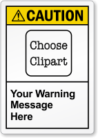 Personalized ANSI Caution Label, Choose Clipart