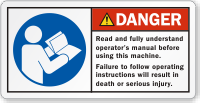 Read Operator's Manual Before Using Machine Danger Label