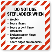 Do Not Use Step Ladder When Woobly Label