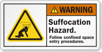 Suffocation Hazard Follow Confined Space Procedures Warning Label