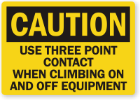 Use Three Point Contact When Climbing Equipment Label