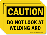 Do Not Look At Welding Arc Caution Label