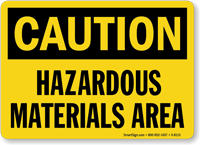 Caution Hazardous Material Area Sign
