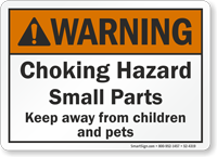 Choking Hazard Small Parts Keep Away From Children Sign