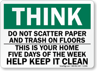 Think Do Not Scatter Paper Trash Sign