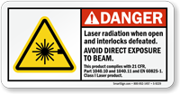 Laser Radiation When Open And Interlocks Defeated Sign
