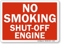 No Smoking Shut-Off Engine Sign