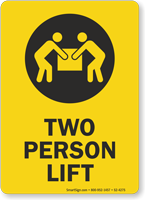 Two Person Lift Lifting Instruction Sign