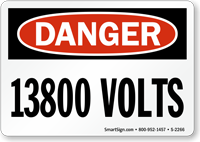Danger 13800 Volts Sign