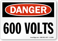 Danger 600 Volts Sign